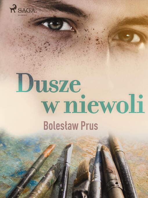 Title details for Dusze w niewoli by Bolesław Prus - Available